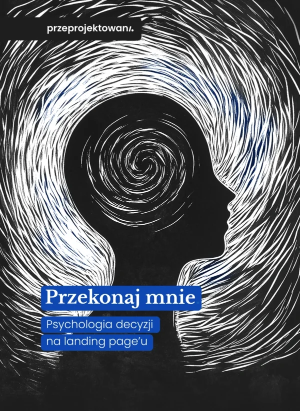 Podgląd: Ebook „Psychologia decyzji na landing page’u”